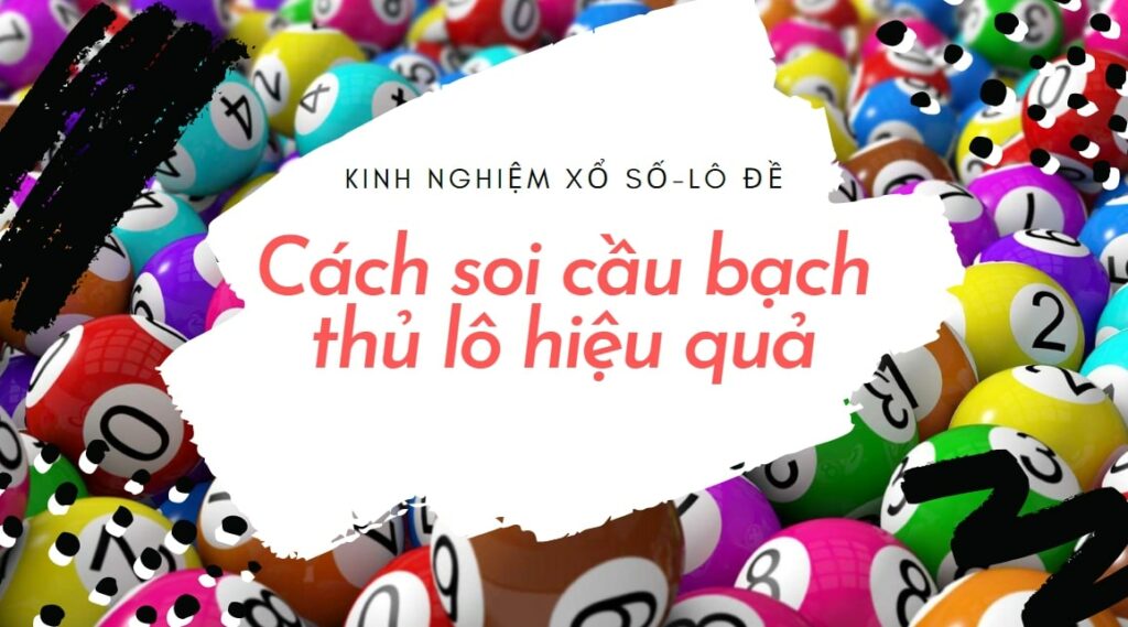 Mẹo soi cầu lô dễ trúng
